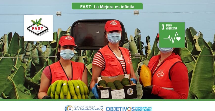 FAST: La Mejora es infinita. ODS 3, 8, 10, 12, 17. S.A.T. FAST