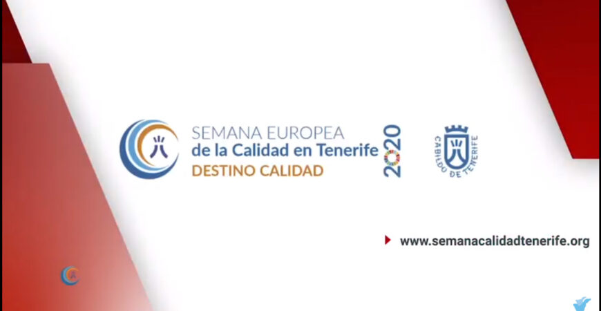 Publicado el v&iacute;deo de la Semana de la Calidad en Tenerife 2020