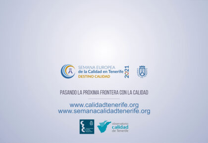 Se publican nuevos v&iacute;deos de testimonios y casos de &eacute;xito en calidad y certificaci&oacute;n de empresas de Tenerife en la web y el canal de Youtube de la Semana Europea de la Calidad 2021