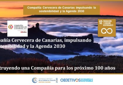 Compa&ntilde;&iacute;a Cervecera de Canarias impulsando la sostenibilidad y la Agenda 2030. ODS 3, 5, 6, 7, 8, 12, 13, 17. COMPA&Ntilde;&Iacute;A CERVECERA DE CANARIAS, S.A.