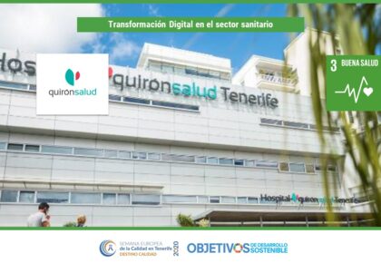 Transformaci&oacute;n Digital en el sector sanitario. ODS 3. Quir&oacute;n Salud