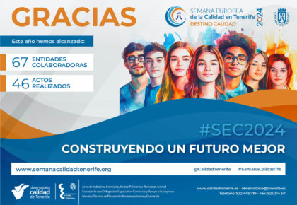 El Observatorio de la Calidad de Tenerife agradece el apoyo y la participación de los asistentes y colaboradores en las actividades de la Semana Europea de la Calidad 2024