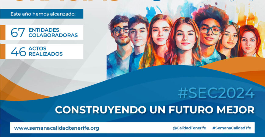 El Observatorio de la Calidad de Tenerife agradece el apoyo y la participación de los asistentes y colaboradores en las actividades de la Semana Europea de la Calidad 2024