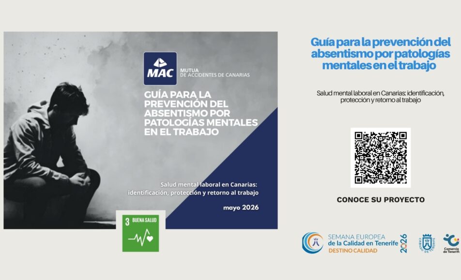 Guía para la prevención del absentismo por patologías mentales en el trabajo. ODS: 3. Mutua de Accidentes de Canarias (MAC)